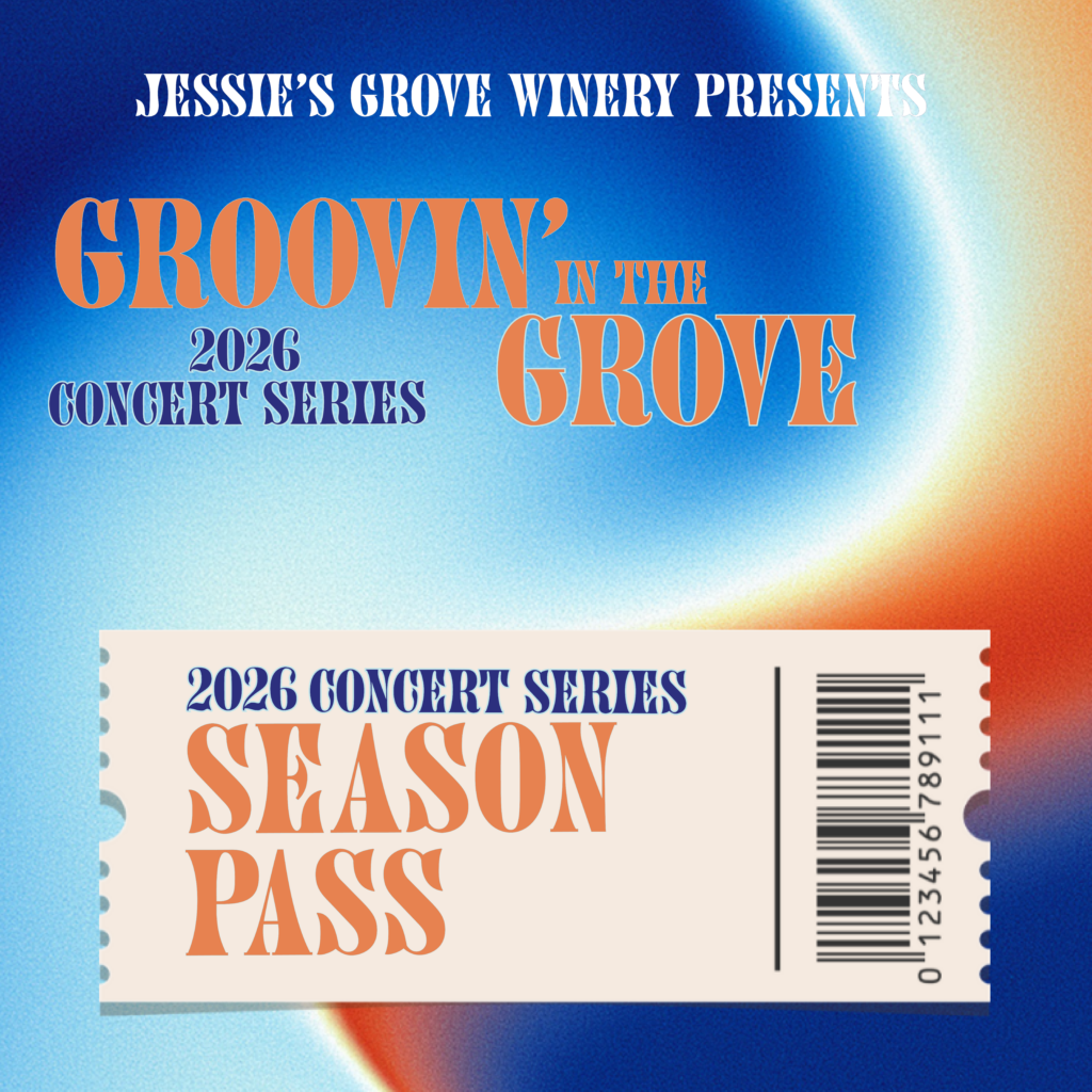 Groovin' in the Grove 2026 Season Pass - Jessie's Grove Winery